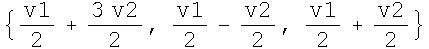 {v1/2 + (3 v2)/2, v1/2 - v2/2, v1/2 + v2/2}