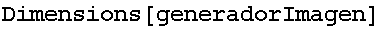 Dimensions[generadorImagen]