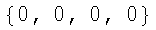 {0, 0, 0, 0}