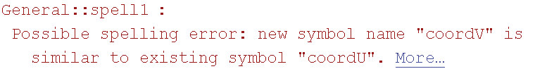 General :: spell1 : Possible spelling error: new symbol name \"coordV\" is similar to existing symbol \"coordU\".  More…