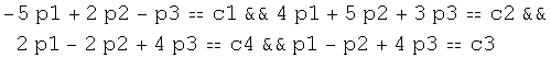 -5 p1 + 2 p2 - p3c1&&4 p1 + 5 p2 + 3 p3c2&&2 p1 - 2 p2 + 4 p3c4&&p1 - p2 + 4 p3c3